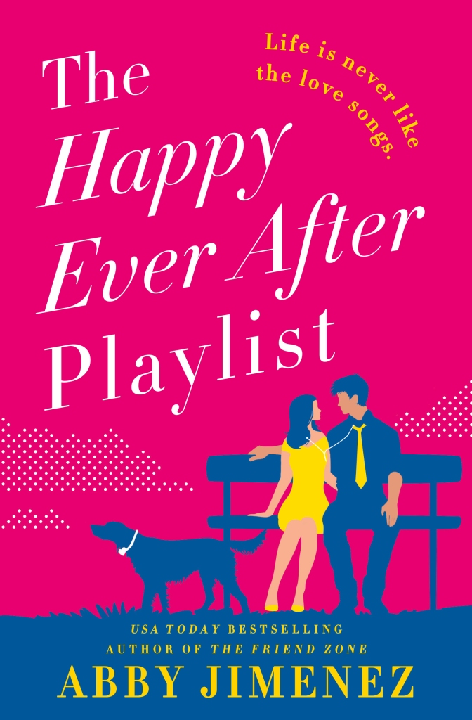 Book cover for The Happy Ever After Playlist by Abby Jimenez